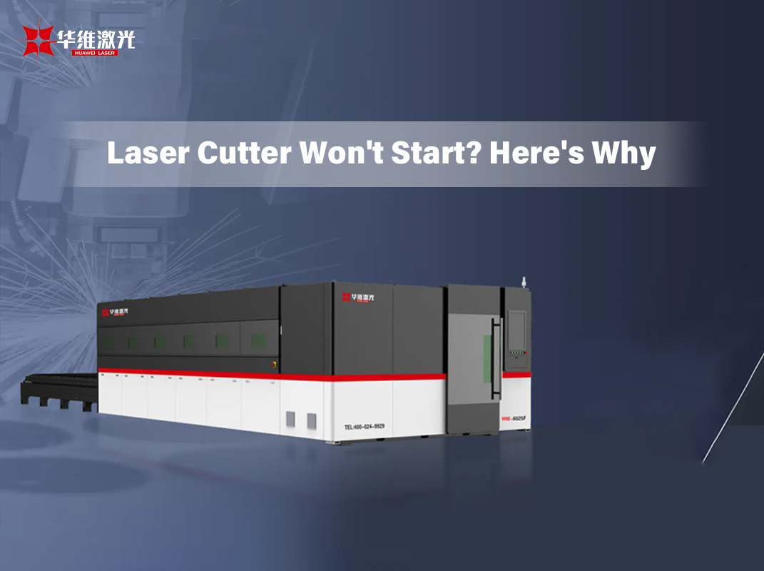 Cutterul laser nu va începe? Iată de ce